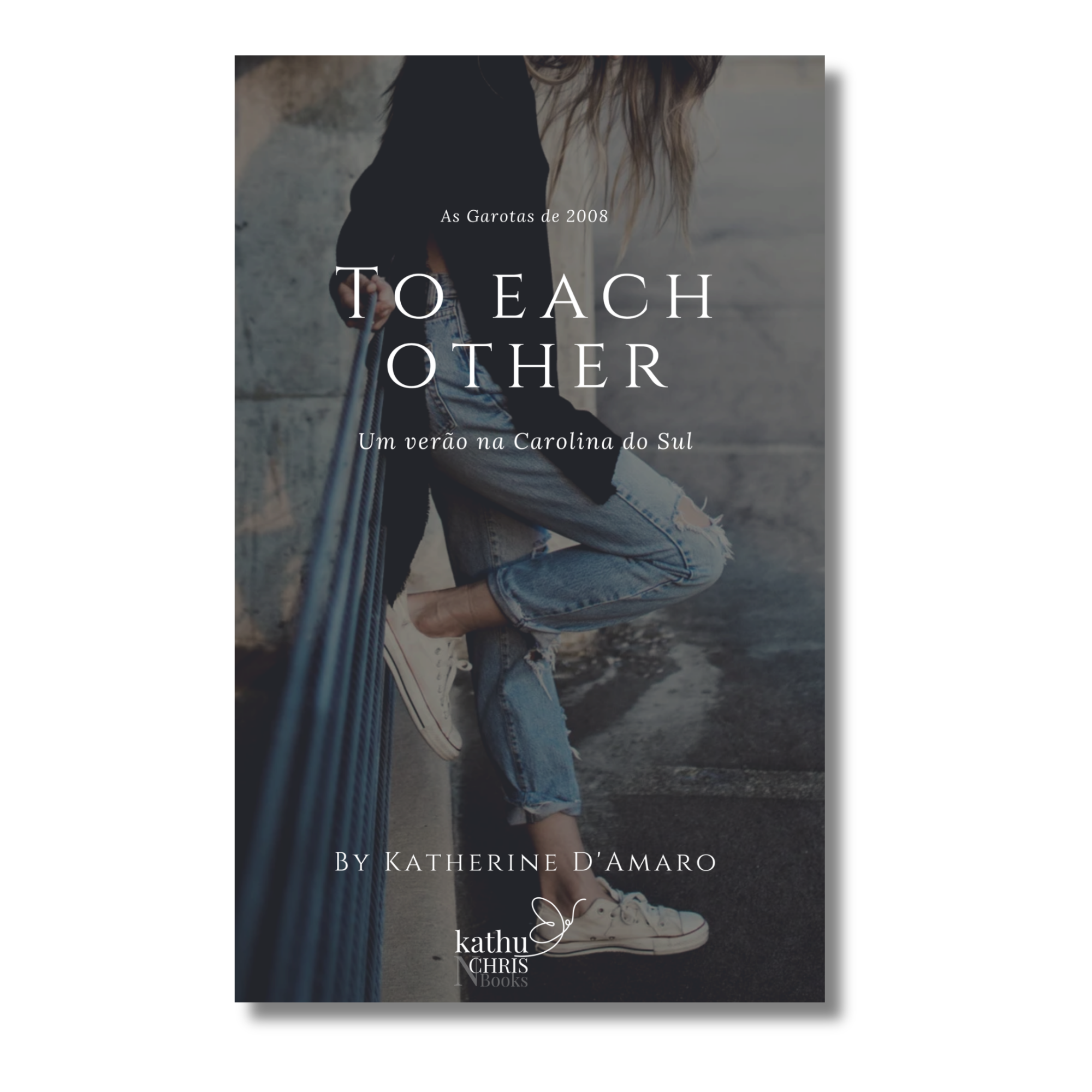 To Each Other - Um Verão na Carolina do Sul