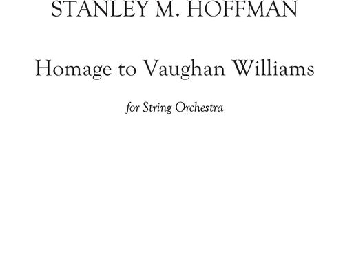 Orchestral Composition of the Day, Installment 7: "Homage to Vaughan Williams" for String Orchestra (2022, 10:40)