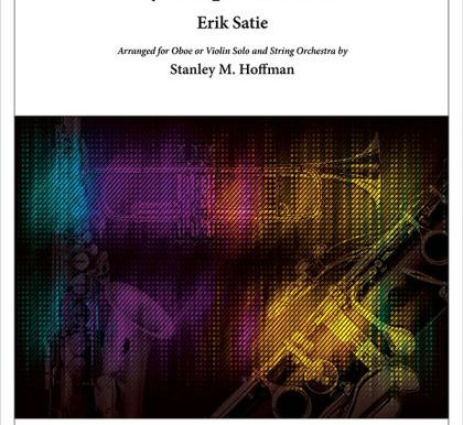 Orchestral Arrangement of the Day, Installment 15: "Gymnopédie No. 1" (Erik Satie, 1888 [Piano]) Arranged for Oboe and String Orchestra (2011)