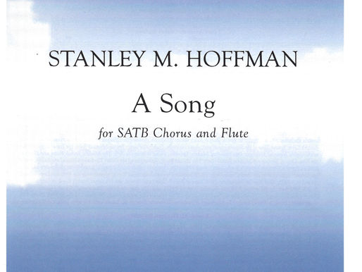 Choral Piece of the Day, Installment 27; "A Song" | Also, "A Song Without Words" for French Horn Solo
