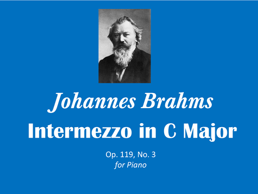 Brahms Intermezzo, Op. 119, No. 3 in C Major Arranged for Orchestra