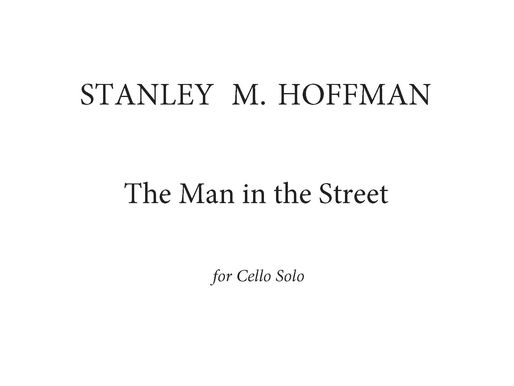 Instrumental Solo Composition of the Day, Installment 21: "The Man in the Street" for Violoncello Solo (1981)