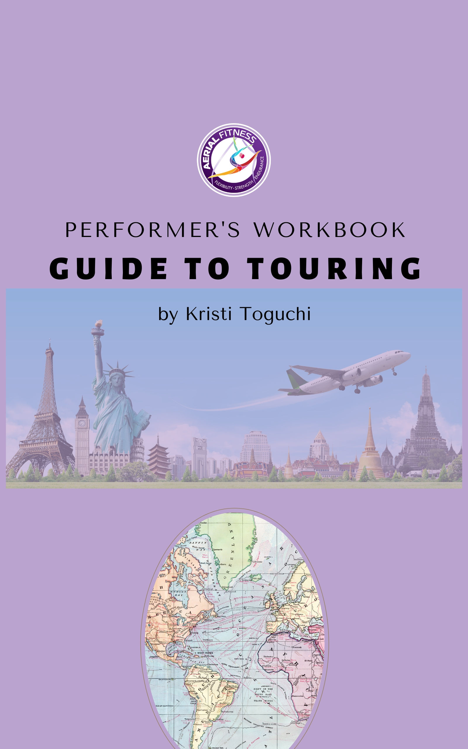 Performer's Workbook: Guide To Touring