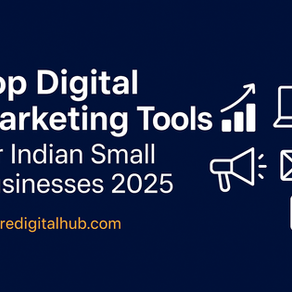 Top Digital Marketing Tools for Indian Small Business in 2025