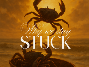 Why We Stay Stuck. The Invisible Ties That Bind Us