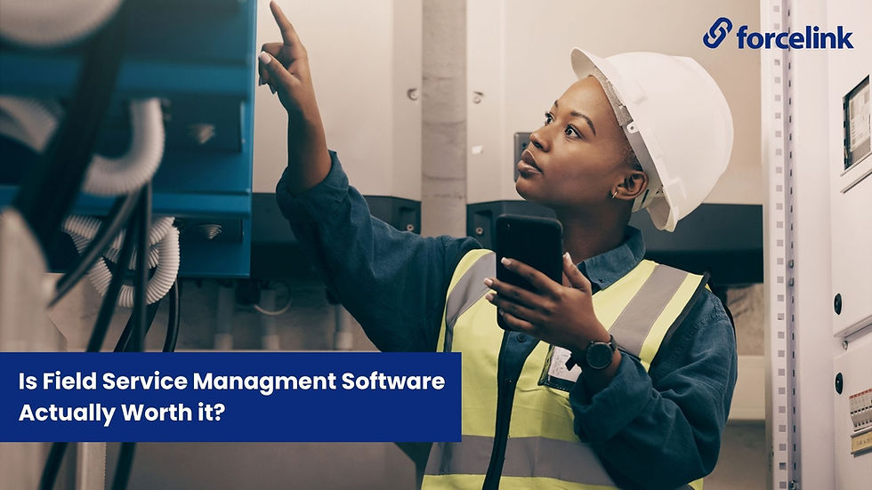 Woman technician in hard hat points at electrical panel, holding phone; blue banner says Is Field Service Management Software Worth it?