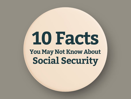 10 Facts You May Not Know About Social Security