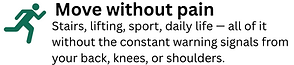 Move without pain