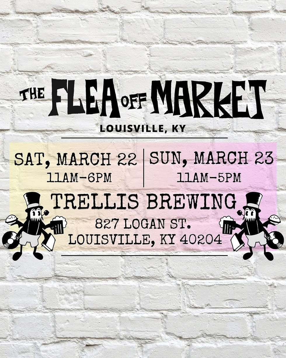 3/22 Saturday Flea Off Market @ Trellis Brewing