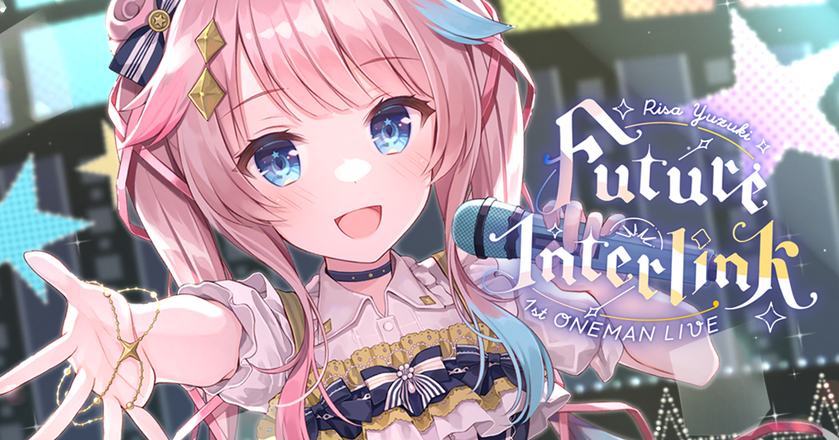 Risa Yuzuki 1st ONEMAN LIVE 