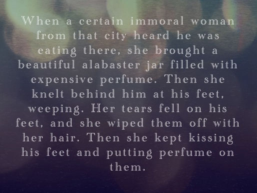December 10, 2021 - Luke 7:37-38