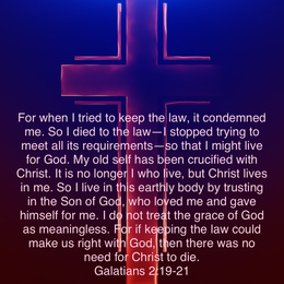 August 17, 2024 - Galatians 2:19-21