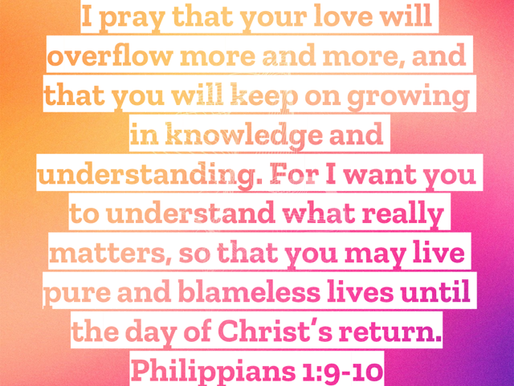 September 25, 2022 - Philippians 1:9-10