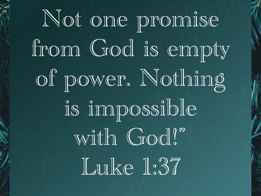 December 18, 2021 - Luke 1:37