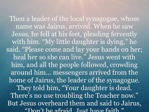 August 31, 2024 - Mark 5:22-24, 35-36