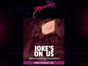 Joke's on us - Meme Contest