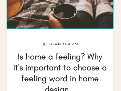 Ep. 11 - Is home a feeling? Why it's important to choose a feeling word in home design
