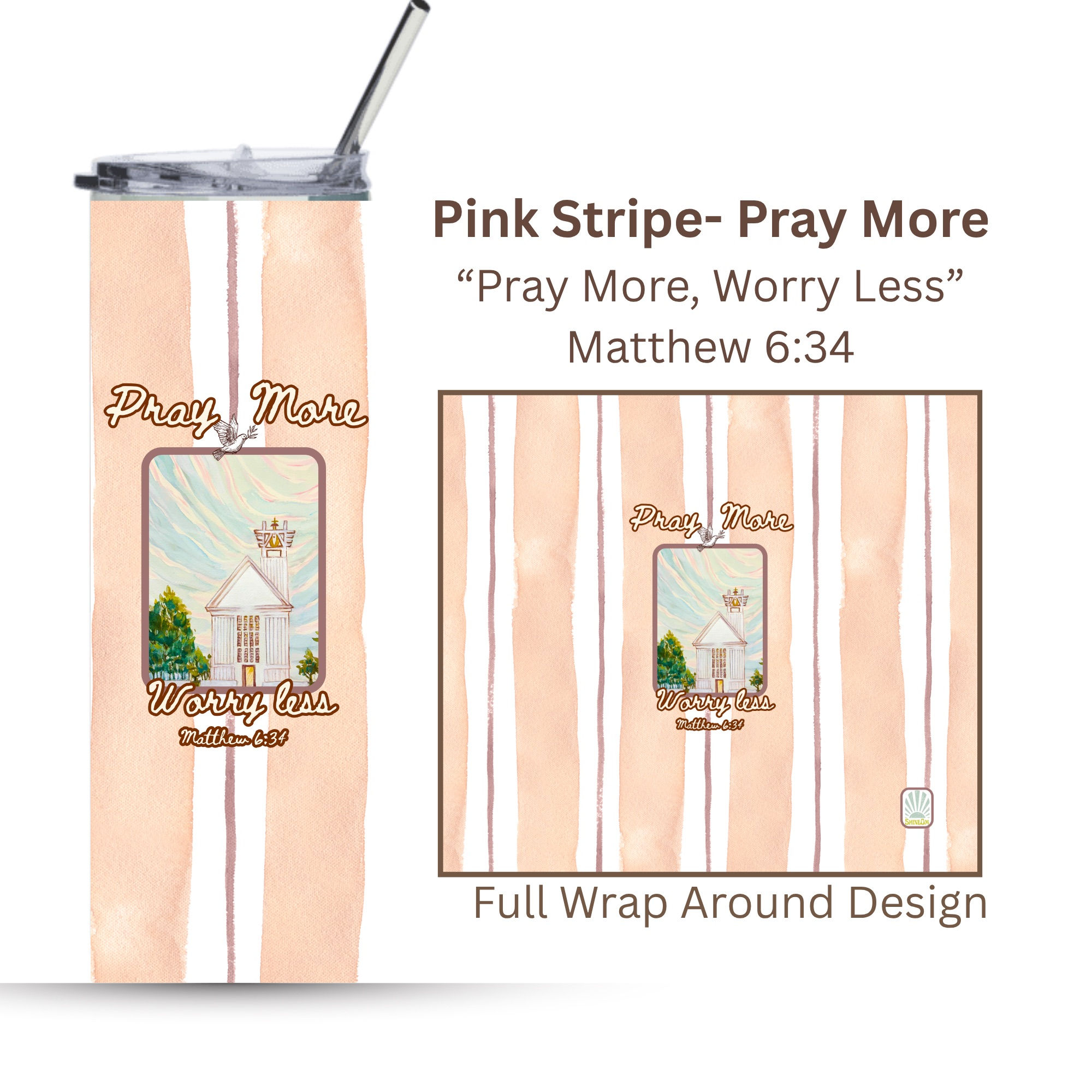 Pray More Worry Less Tumbler | Seaside, FL Chapel |30A | Pink Stripe