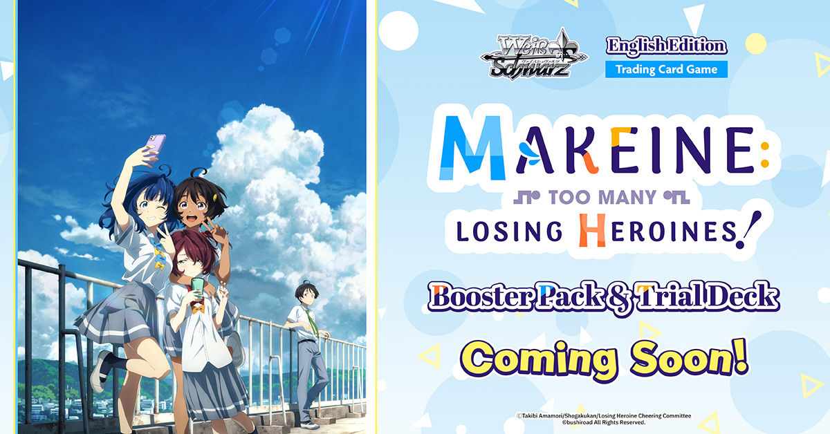 Weiss Schwarz EN Makeine: Too Many Losing Heroines! Booster Box / Case