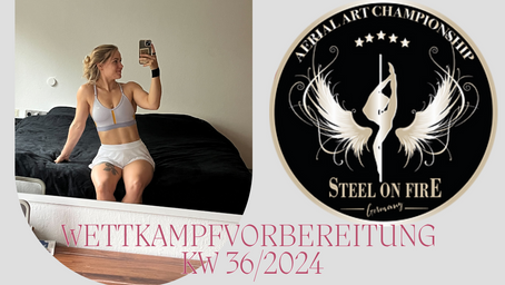 Competition Preparation Week 36/2024: 33 Days to Go…