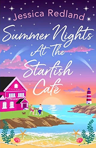 Summer nights at the Starfish Cafe by Jessica Redland