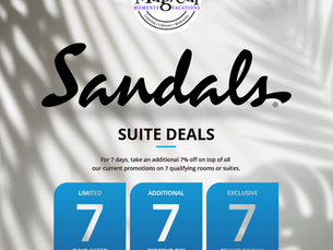 ✨ This Week’s Sandals 7‑7‑7 Deals: Luxe Suites, Limited Time, Incredible Savings!