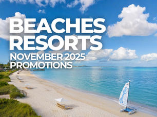Aerial view of Beaches Turks & Caicos Resort featuring white sand beaches, turquoise waters, and family-friendly pools under sunny skies. Text overlay reads “Beaches Resorts November 2025 Promotions