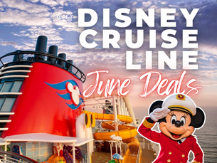 Disney Cruise Line June Deals promotional graphic featuring a Disney cruise ship at sunset, waterslides on the upper deck, and Captain Minnie Mouse. Discover Disney Cruise Line special offers, family cruise savings, onboard experiences, and magical Disney vacations at sea.