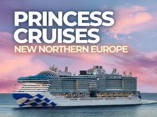 Promotional graphic for Princess Cruises highlighting new Northern Europe itineraries, featuring a Princess cruise ship sailing at sea under a pastel sky and text announcing Northern Europe cruise experiences with Princess Cruises
