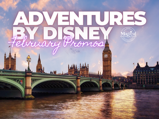 Promotional image for Adventures by Disney featuring London’s iconic skyline at sunset, with Big Ben, the Houses of Parliament, and Westminster Bridge reflected in the River Thames. Large overlay text reads “Adventures by Disney February Promos,” highlighting limited-time guided family adventure offers. The image represents immersive Adventures by Disney itineraries, culturally rich guided travel experiences, and expertly planned Disney-led vacations curated by Brandi Parker of Magical Moments Vacations.