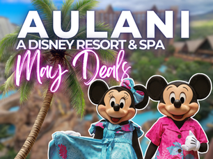 Aulani, A Disney Resort and Spa May deals graphic featuring Mickey and Minnie in Hawaiian attire, highlighting tropical Disney vacation savings and expert planning services by Brandi Parker.