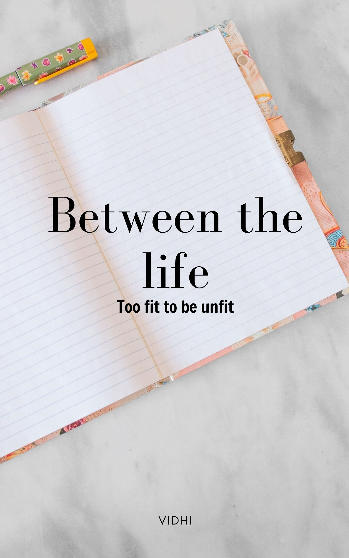 Between the life