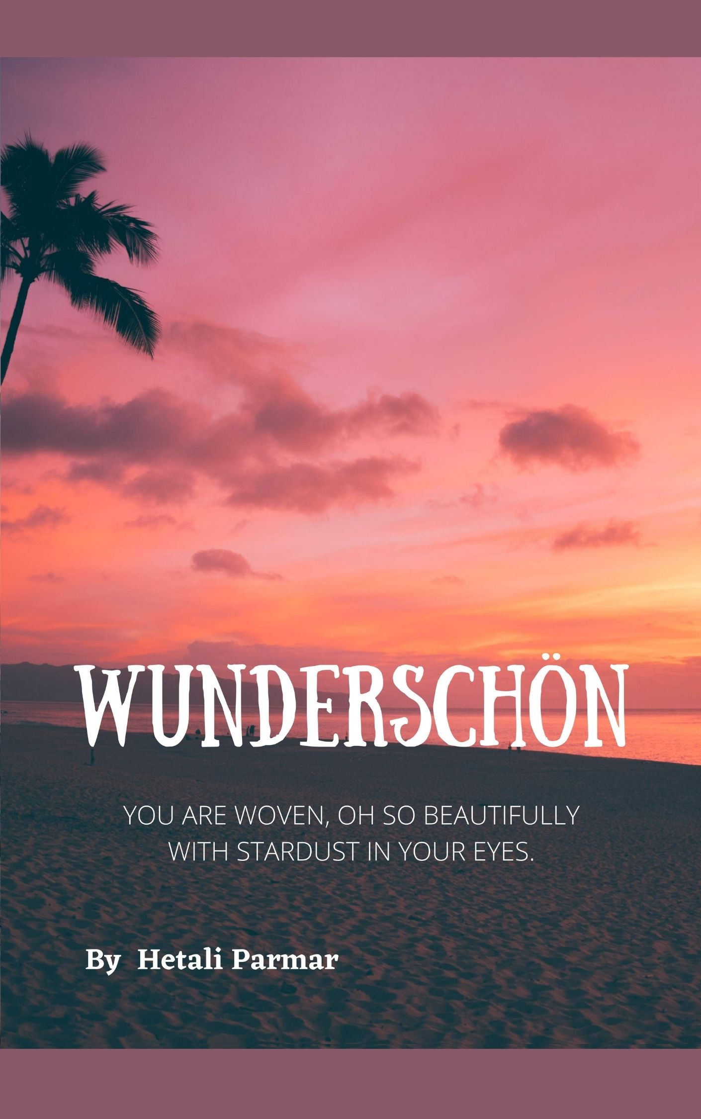 Wunderschön