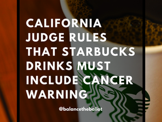 Starbucks Cancer Ruling