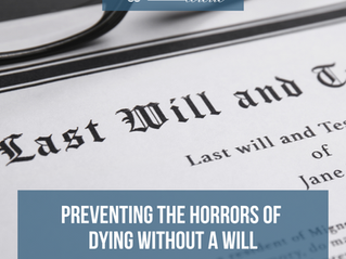 Preventing the Horrors of Dying Without a Will