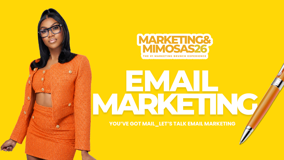 Marketing & Mimosas: You’ve Got Mail — Email Marketing Webinar