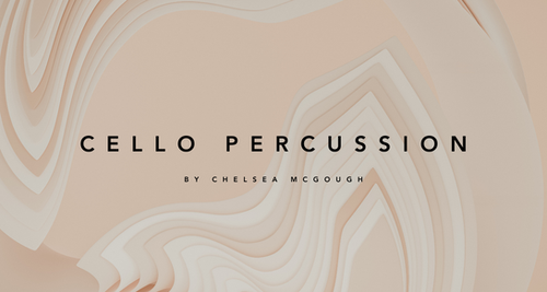 Cello Percussion Sample Pack | Chelsea McGough