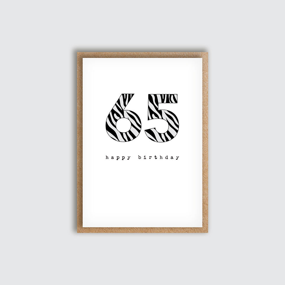 Zebra Age 65 Birthday Card. Front view of card.