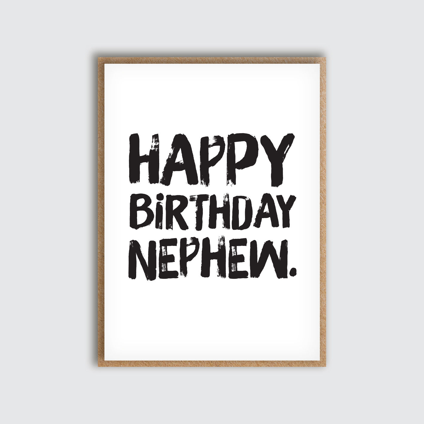 Nephew Birthday Brush Text Card. Front view of card.
