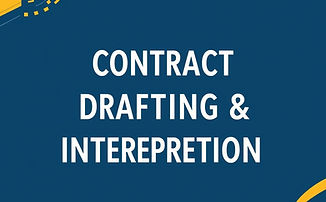 CONTRACT DRAFTING & INTERPRETATION (ONLINE) complete online coaching course with live classes, recorded lectures and mentorship