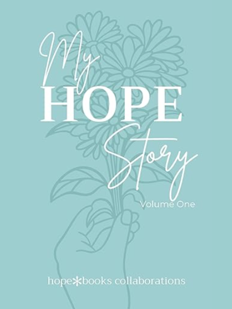 Cover of My Hope Story: Volume 1 Book