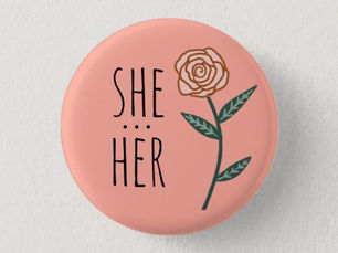 Hot Review! SHE/HER Pronouns Pink Rose CUSTOM Button