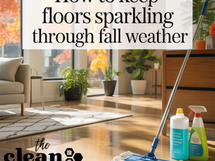 🍂 How to Keep Floors Sparkling Through Fall Weather