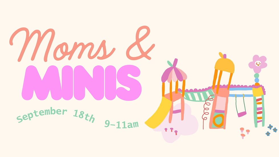 Moms and Minis