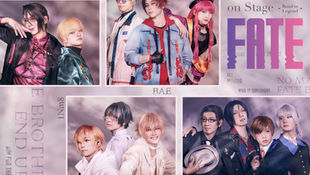 】Paradox Live on Stage -Road to Legend- "FATE"