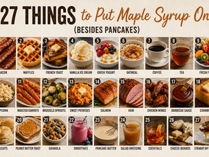 27 Things to Put Maple Syrup On (Besides Pancakes)