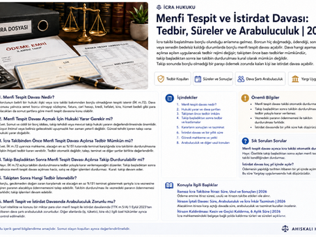 Menfi Tespit ve İstirdat Davası: Tedbir, Süreler ve Arabuluculuk | 2026 — açıklamalı kapsamlı rehber kapağı