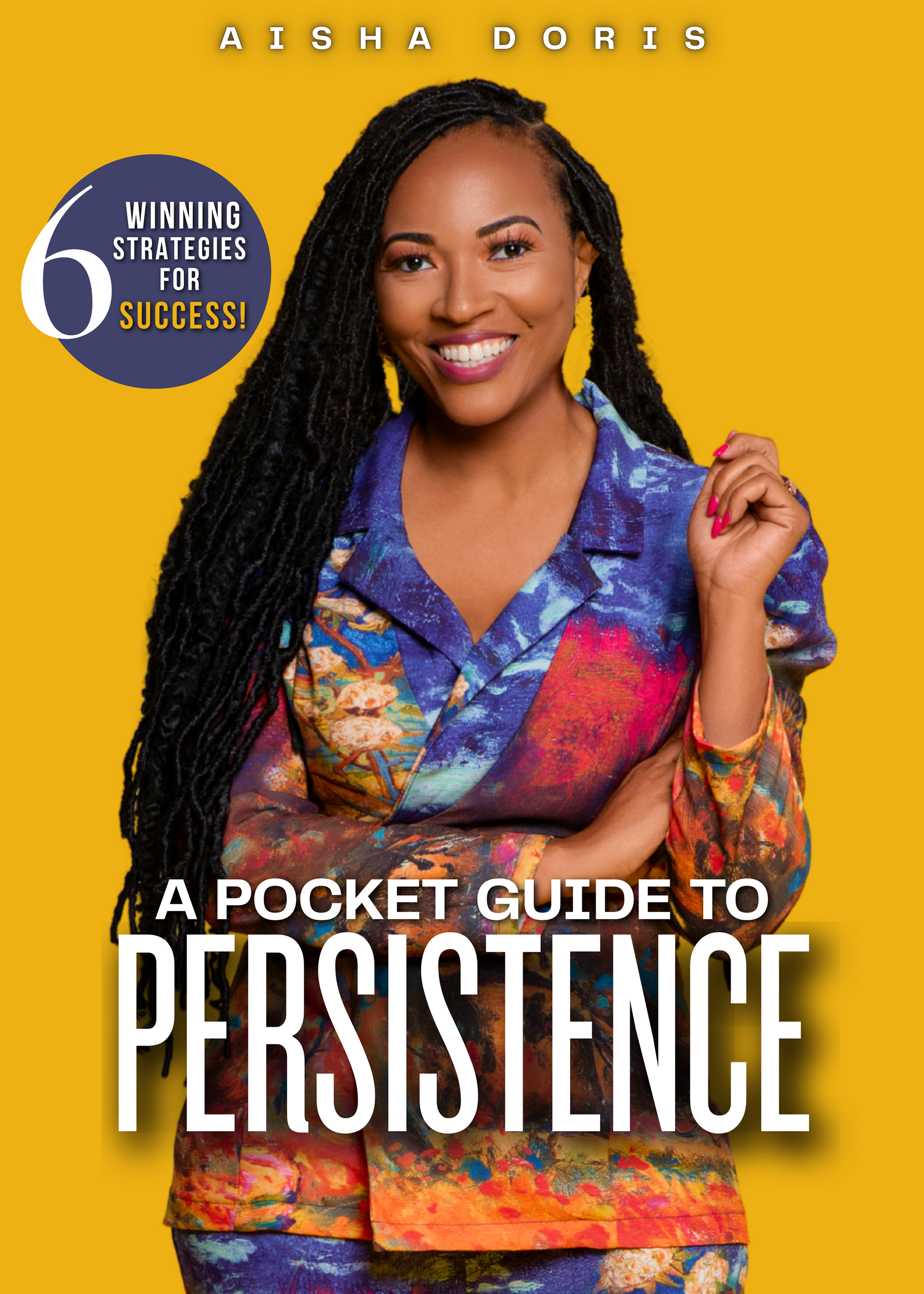 Persistence: 6 Winning Strategies for Success