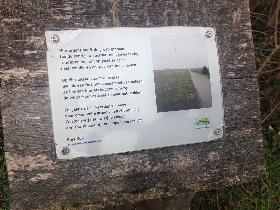 Figure 3: Near the Magdalenian reindeer hunter's site there is a sign with a poem in Dutch to highlight that 10,000 years before the common Era reindeer hunters roamed here