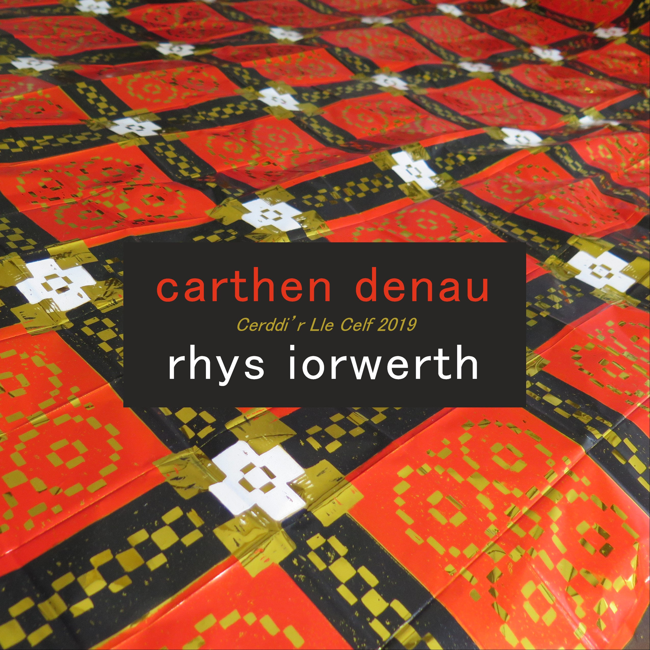(Pamffled) Carthen Denau: Cerddi'r Lle Celf 2019 - Rhys Iorwerth